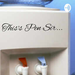 Podcast thumbnail for This's Pen Sir