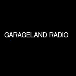 Podcast thumbnail for Garageland Radio