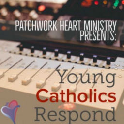Podcast thumbnail for Young Catholics Respond