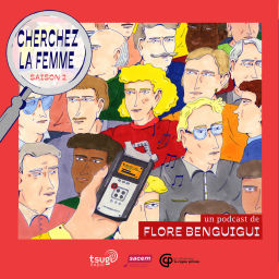 Podcast thumbnail for CHERCHEZ LA FEMME