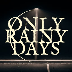 Podcast thumbnail for Only Rainy Days