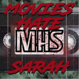 Podcast thumbnail for Movies Hate Sarah