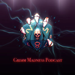 Podcast thumbnail for Grimm Madness Podcast