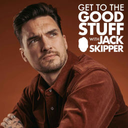Podcast thumbnail for Get to the Good Stuff with Jack Skipper