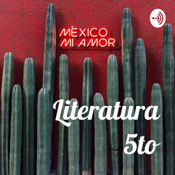 Podcast thumbnail for Literatura 5to