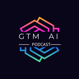 Podcast thumbnail for GTM AI Podcast