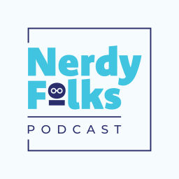 Podcast thumbnail for Nerdy Folks Podcast