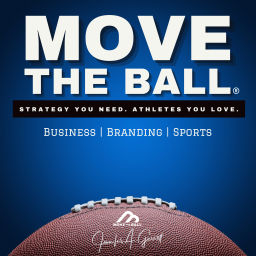 Podcast thumbnail for Move The Ball®