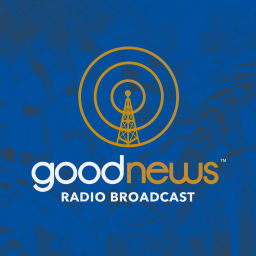 Podcast thumbnail for Good News Radio Broadcast