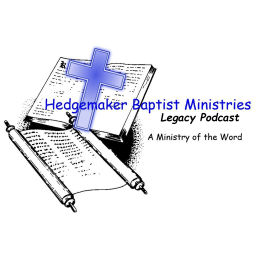Podcast thumbnail for Hedgemaker Baptist Podcast
