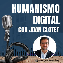 Podcast thumbnail for Humanismo Digital