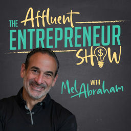 Podcast thumbnail for The Affluent Entrepreneur Show