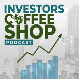 Podcast thumbnail for Investors Coffee Shop