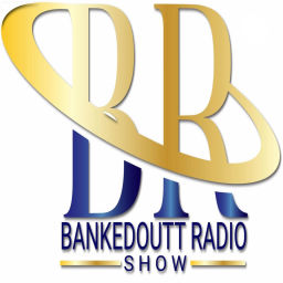 Podcast thumbnail for Bankedoutt Radio Show