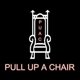 Podcast thumbnail for Pull Up A Chair