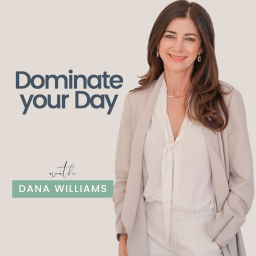 Podcast thumbnail for Dominate Your Day