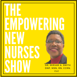 Podcast thumbnail for Empowering New Nurses