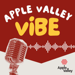 Podcast thumbnail for Apple Valley Vibe