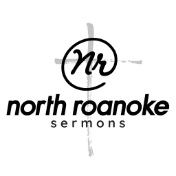 Podcast thumbnail for North Roanoke Sermons