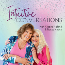 Podcast thumbnail for Intuitive Conversations with Kristine Kieland and Renee Keene