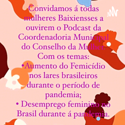 Podcast thumbnail for Dia Internacional da Mulher - Baixio-CE