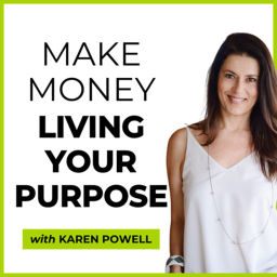 Podcast thumbnail for Make Money Living Your Purpose