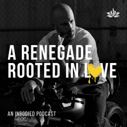Podcast thumbnail for A Renegade Rooted In Love