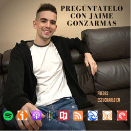 Podcast thumbnail for Pregúntatelo con Jaime