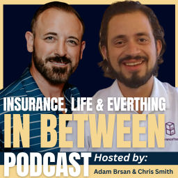 Podcast thumbnail for Insurance, Life, and Everything In Between