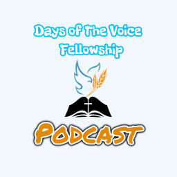 Podcast thumbnail for Days of the Voice Fellowship