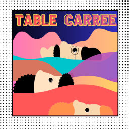 Podcast thumbnail for La Table Carrée