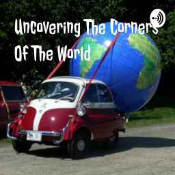 Podcast thumbnail for Uncovering The Corners Of The World