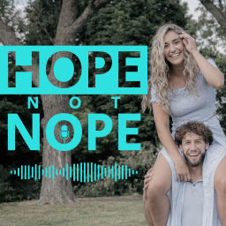 Podcast thumbnail for Hope Not Nope