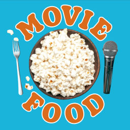 Podcast thumbnail for Movie Food