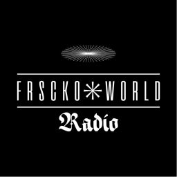 Podcast thumbnail for FRSCKO WORLD RADIO