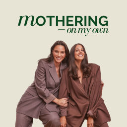 Podcast thumbnail for Mothering On My Own Podcast