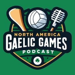 Podcast thumbnail for North America Gaelic Games Podcast