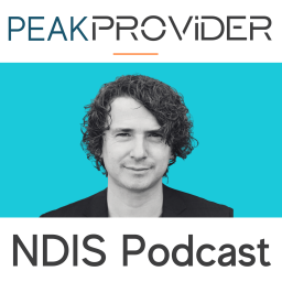 Podcast thumbnail for Peak Provider NDIS Podcast