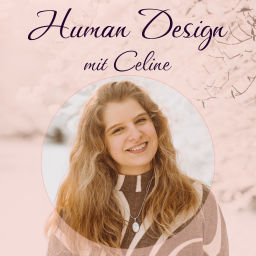 Podcast thumbnail for Human Design mit Celine