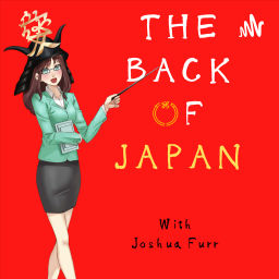 Podcast thumbnail for The Back of Japan