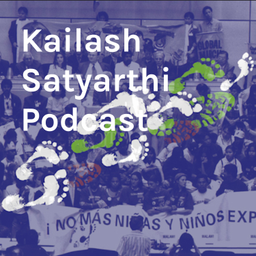 Podcast thumbnail for Kailash Satyarthi Podcast