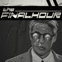 Podcast thumbnail for The Final Hour