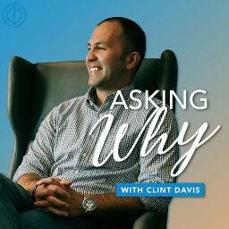 Podcast thumbnail for Asking Why