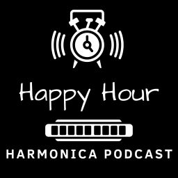Podcast thumbnail for Happy Hour Harmonica Podcast