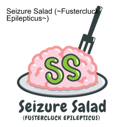 Podcast thumbnail for Seizure Salad (~Fustercluck Epilepticus~)