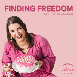 Podcast thumbnail for Finding Freedom with Inspire Wellness