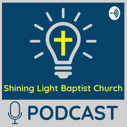 Podcast thumbnail for Shining Light Baptist Church Mount Airy