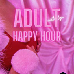 Podcast thumbnail for Adult Happy Hour