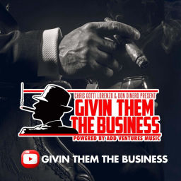 Podcast thumbnail for Givin Them The Business w/ Chris Gotti Lorenzo & Don Dinero