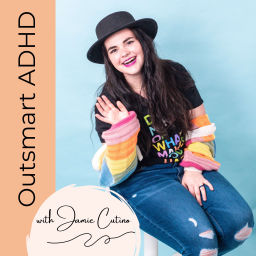 Podcast thumbnail for Outsmart ADHD